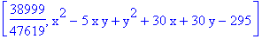 [38999/47619, x^2-5*x*y+y^2+30*x+30*y-295]
